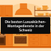 Luxusküchen-Montageservice in der Schweiz bikrisohoj